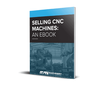 Free Guide: How To Sell Used CNC Machines and Equipment