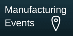 February Manufacturing Events 2015