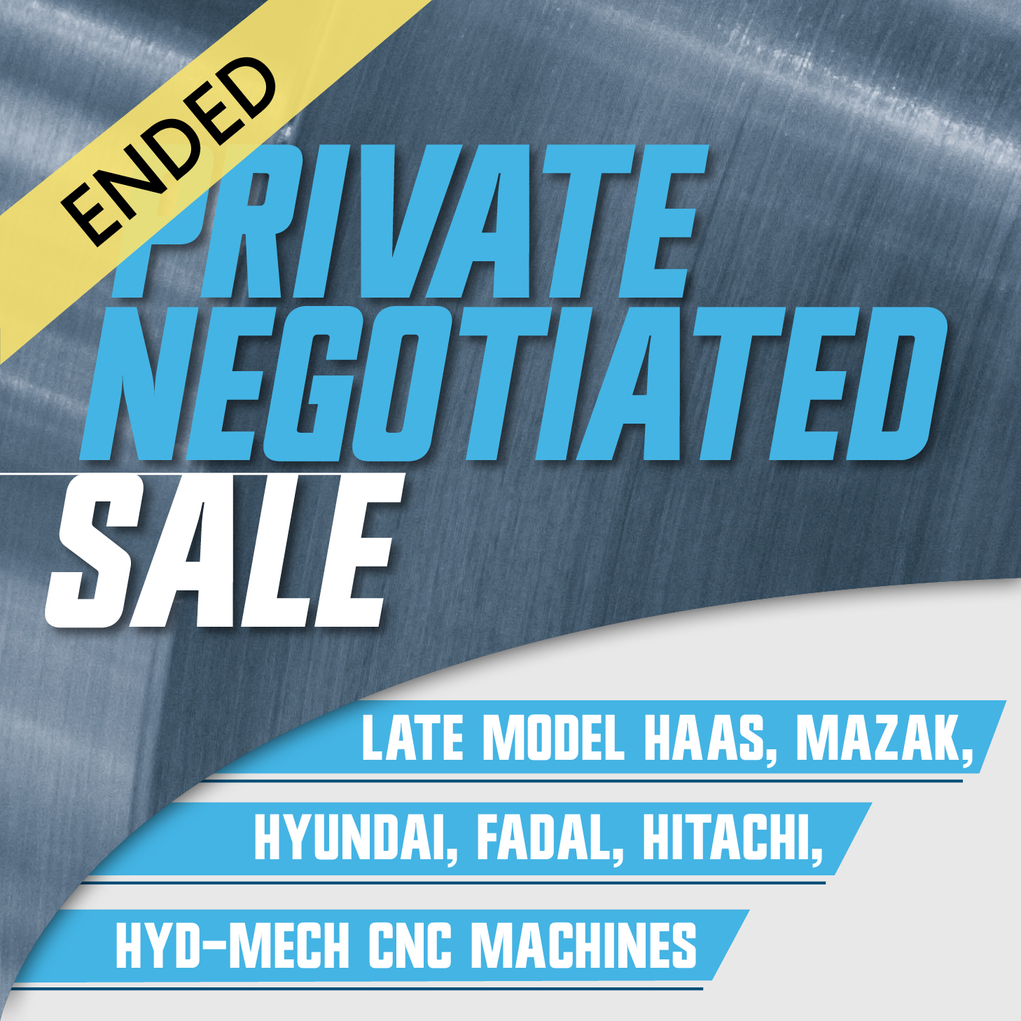 PRIVATE NEGOTIATED SALE